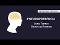 #Neuropresencia: David del Rosario comparte su visión con Sergi Torres