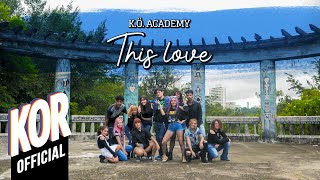 [KOR Covers] K.Ö. Academy - This Love (Maroon 5)