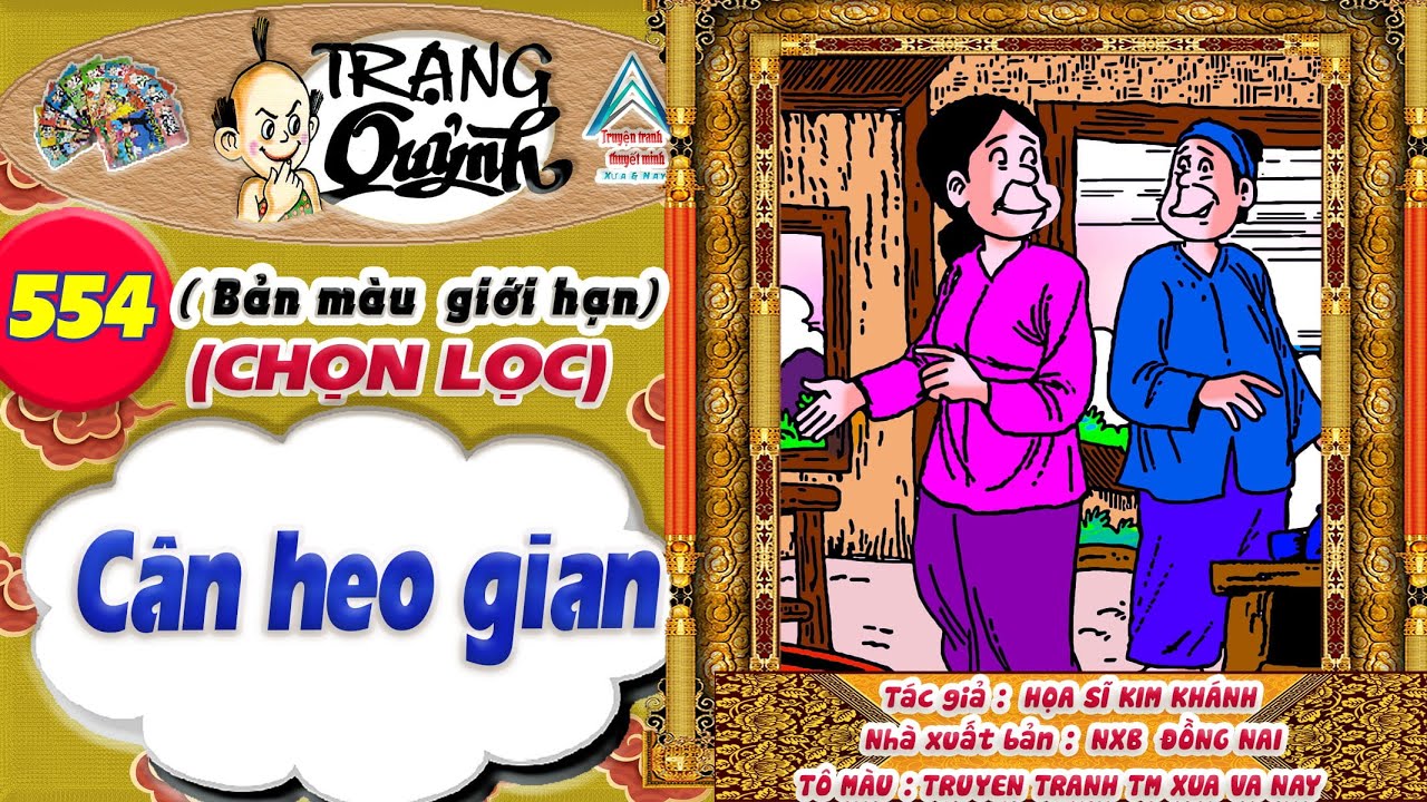 Trạng Quỷnh I Tập 554 I Bản màu giới hạn tuyển chọn: Cân heo gian @Truyen tranh TM xua va nay