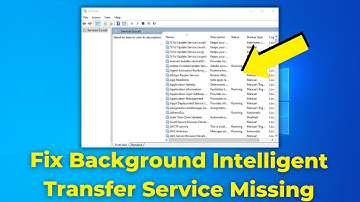 Fix Background Intelligent Transfer Service Missing In Windows 10 | 2024