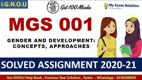 MGS 001 Solved Assignment 2020-21 | GENDER AND DEVELOPMENT: CONCEPTS, APPROACHES AND STRATEGIES