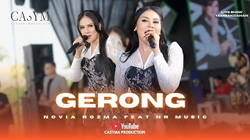 GERONG - NOVIA ROZMA feat NR MUSIC (Live Show) Tambakdahan Subang