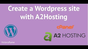 [Tutorial] Create a Wordpress Site with A2 hosting