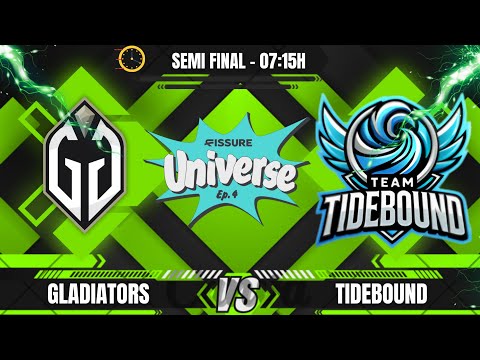 [BR] FISSURE Universe EP.4 | TIDEBOUND X GLADIATORS - SEMI FINAL - @LEON