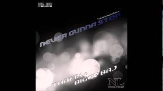 ThaFix Biggy Baj - Never Gunna Stop HD (Produced by NewYorkOutlawz)