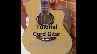 Chord Guitar || Lagu Manggarai||EMBONG 2 - Bona J