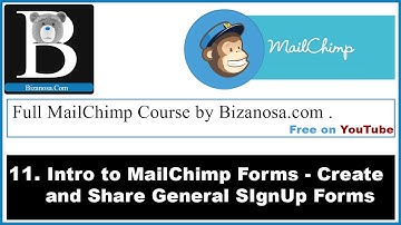 11.Mailchimp Forms - creating newsletter signup forms -Mailchimp course