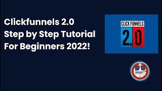 Clickfunnels 2.0 Step by Step Tutorial For Beginners 2023!