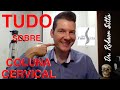 TUDO SOBRE COLUNA CERVICAL da ANATOMIA ao TRATAMENTO Clínica de Fisioterapia Dr. Robson Sitta