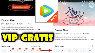 Cara Mendapatkan VIP WeTV Grat!s screenshot 4