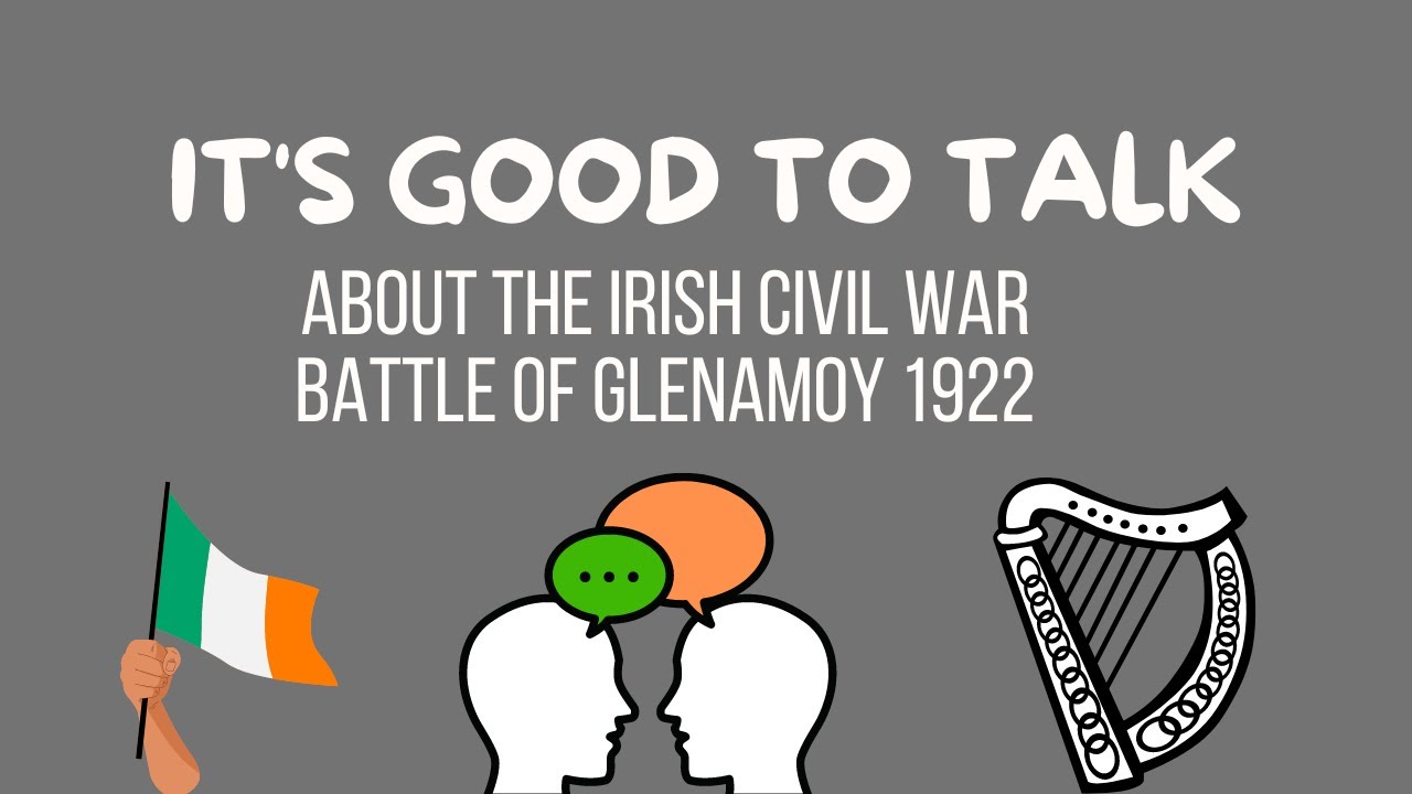 The Battle of Glenamoy Ireland 1922 | Sheemore Ambush  | It's good to talk The John D. Healy Podcast