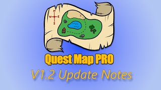 Quest Map Pro - Version 1.2 Update