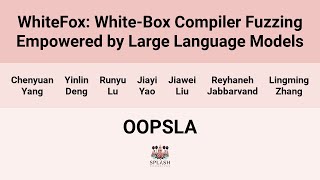 [OOPSLA24] WhiteFox: White-box Compiler Fuzzing Empowered by Large Language Models