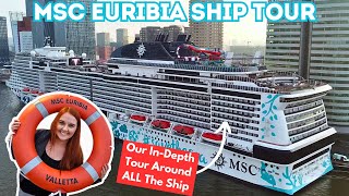 MSC EURIBIA Full Ship Tour - *NEW SHIP*