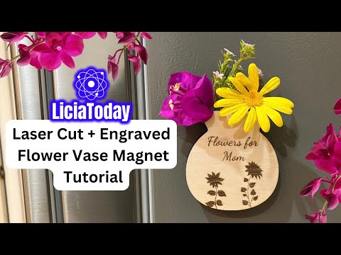 [Laser cut and engrave] Flowers for Mom wooden vase magnet