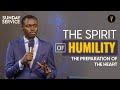 The Spirit Of Humility — The Preparation Of The Heart | Phaneroo Sunday 155 | Apostle Grace Lubega