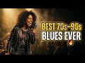 70s 80s 90s Blues Rock 🔥 Legendary Guitar &amp; Raw Soul That Hits Hard