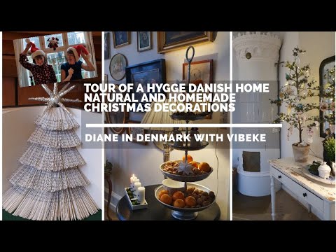 Hygge Danish Home Winter Tour Natural And Homemade Christmas