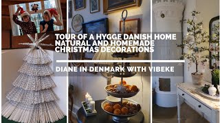 Hygge Danish home - winter tour Natural, homemade Christmas decorations