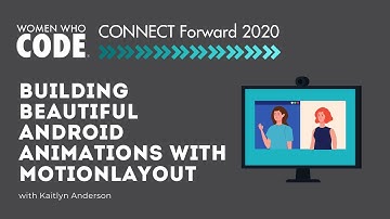 Building Beautiful Android Animations with MotionLayout