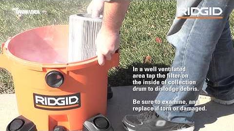 How To Access, Clean, And Replace Your Ridgid Wet/Dry Vac Filter