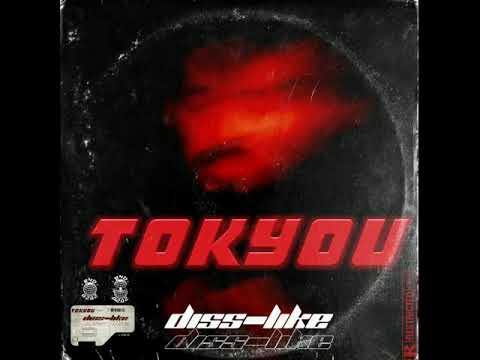 TOKYOU DISS LIKE PROD BY Syxon Beat