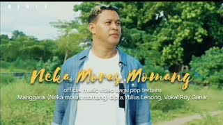 Neka Moras Momang//Lagu Manggarai terbaru//manik212chanel//Yulius Lehong