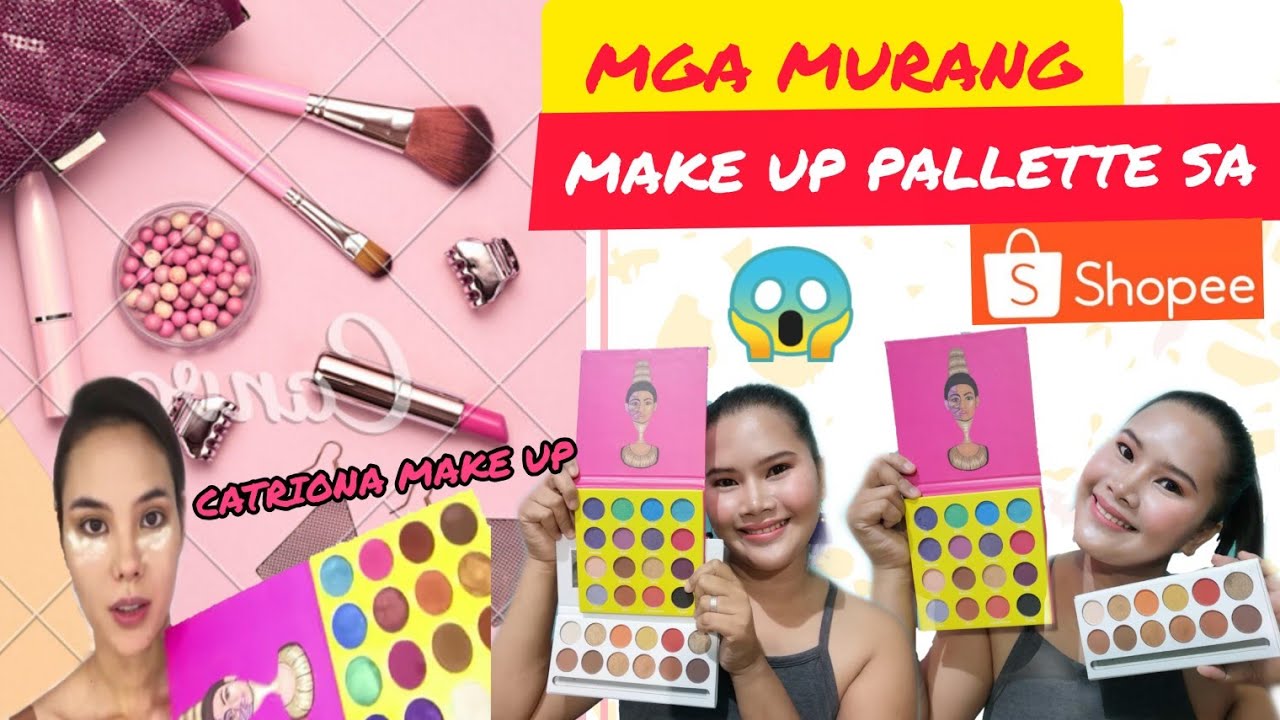 MURANG EYESHADOW PALLETTE SA SHOPEE | Make Up ni Catriona Gray & Barbie Forteza