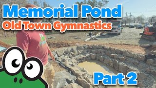 Pond Country | Old Town Gymnastics Water Feature Installation  Part 2