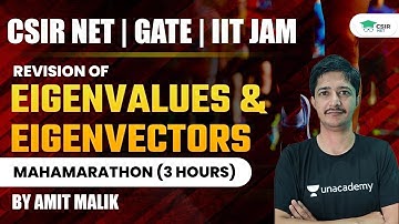 Maha Marathon | Eigenvalues & Eigenvectors | CSIR NET 2021 | GATE | IIT JAM By Amit Malik