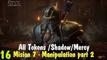 Mission 7-Manipulation Part 2(All Tokens-Shadow/Master Difficulty/Mercy) - Styx: Shards of Darkness