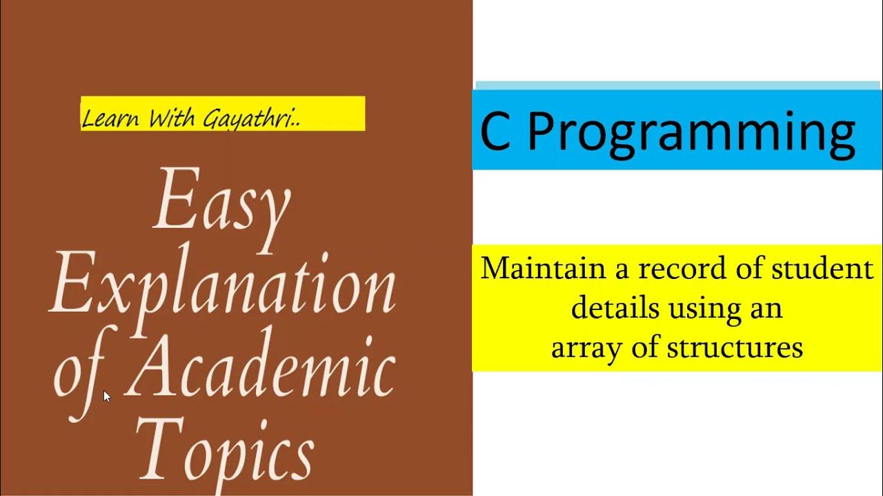 C Program using Array of Structures to store student records. - YouTube