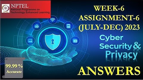 Cyber Security and Privacy Week6 Assignment6 Answers || #NPTEL || #july2023 || #NPTEL2023