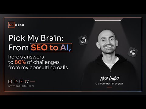 Pick My Brain: From SEO to AI, here’s answers to 80% of challenges from my consulting calls