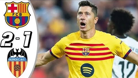 Barcelona vs Valencia 2-1- All Goals & Highlights - 2024
