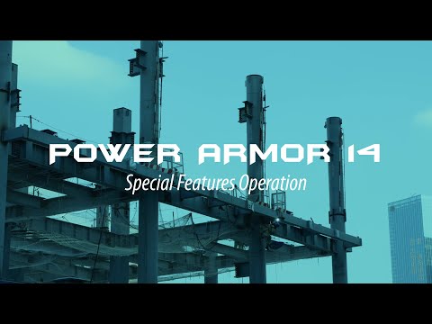 Power Armor 14 Specia Features Operation