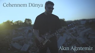 Akın Ağzıtemiz - Cehennem Dünya Resimi