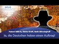 Ja, die Deutschen haben einen Auftrag! - Hubert Möhrle, Sönke Wulff, Maik Mönninghoff