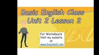 Basic English Class Unit 2 Lesson 2