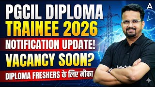 Pgcil Diploma Trainee 2026 Notification Update Vacancy Soon? Big Opportunity For Freshers