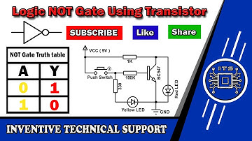 Logic NOT gate Using Transistor by INVENTIVE TECHNICAL SUPPORT