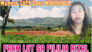  BUMILI AKO NG MURANG LUPA UPDATE + FARM LOT SA PILILIA RIZAL MABILIS ANG BINTAHAN