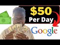 Earn $50 Per Day From Google (Step by Step for Beginners)