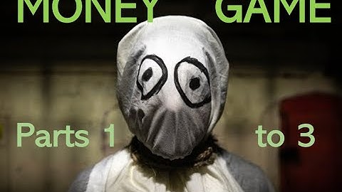Ren   Money game parts 1 to 3