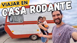 ASÍ es  VIAJAR en CASILLA RODANTE! ... En familia y con bebé