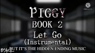 Download lagu Piggy: Book 2 - Let Go (Instrumental) But it’s the hidden ending music.