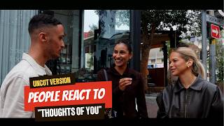 The streets don't lie! People react to "Thoughts of You".