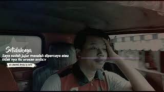 STORY WA CURAHAN HATI SUPIR😪/JALIL SW