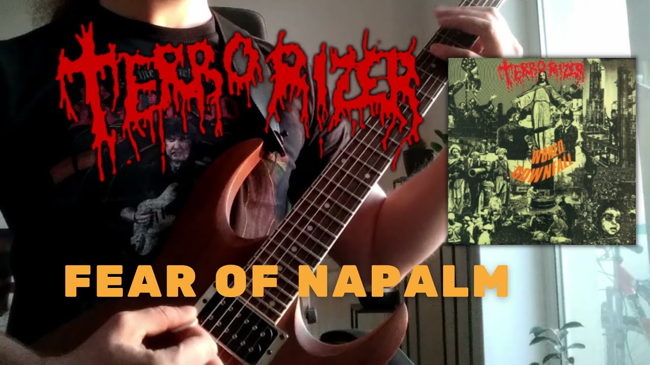 TERRORIZER - Fear of Napalm (guitar cover)