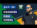 Day-23 - What are Cookies, ORM, and Model? And how works it. | Django Bangla Tutorial